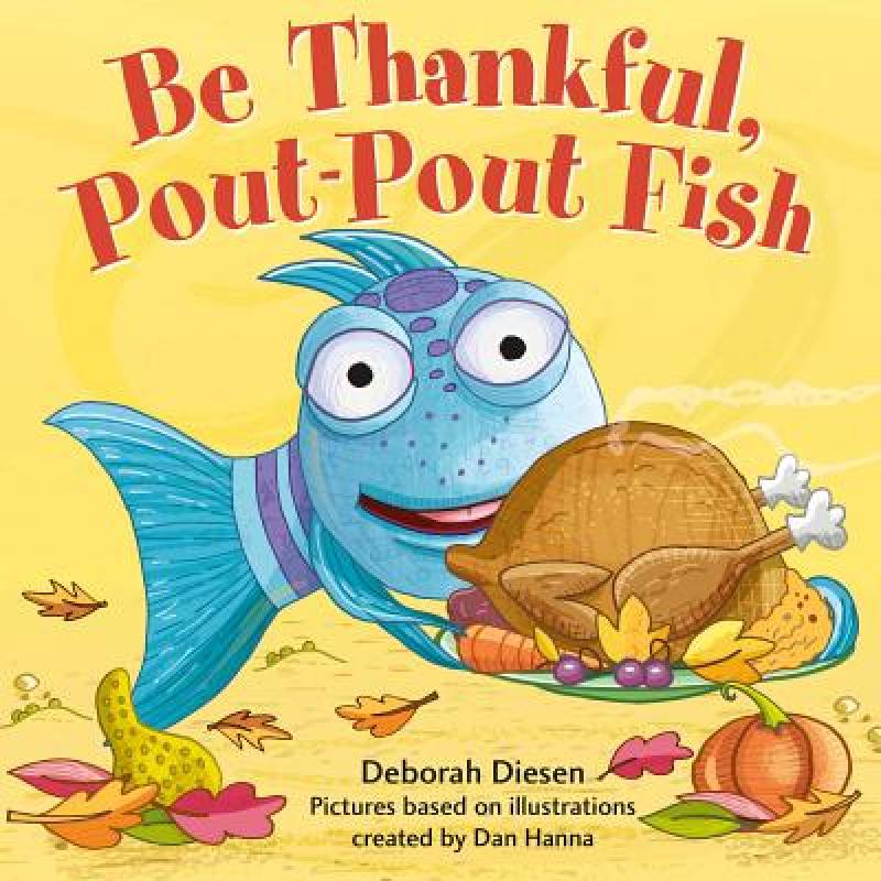 预订 be thankful, pout-pout fish