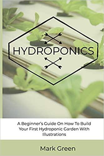 预订hydroponics: a beginners guide on how to build