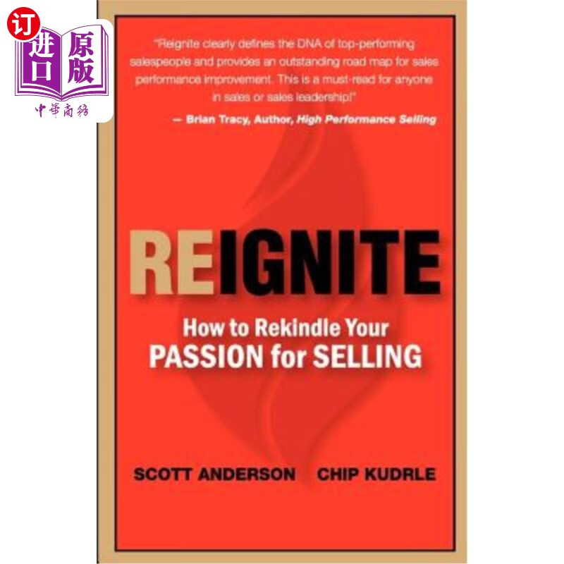 海外直订reignite - how to rekindle your passion for selling 重燃