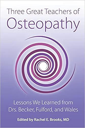 预订 three great teachers of osteopathy: lessons we learned from