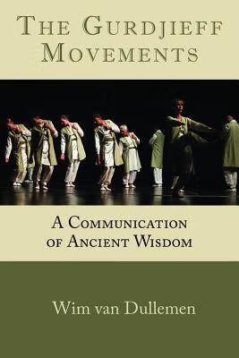 预订the gurdjieff movements: a communication of ancient wisdom