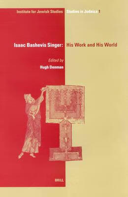 预订isaac bashevis singer: his work and his world