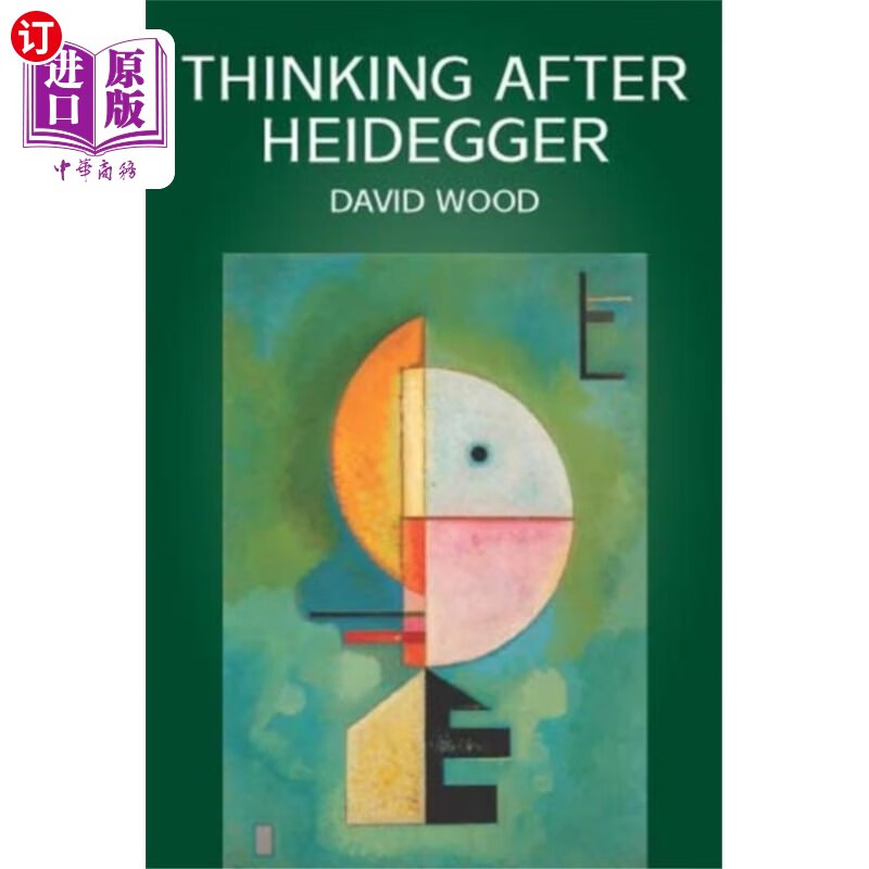 海外直订Thinking After Heidegger 海德格尔之后的思考