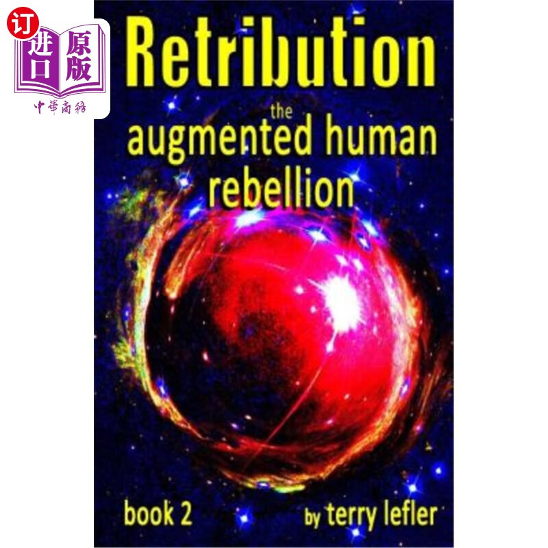 海外直订retribution: book 2 of the augmented human rebellion