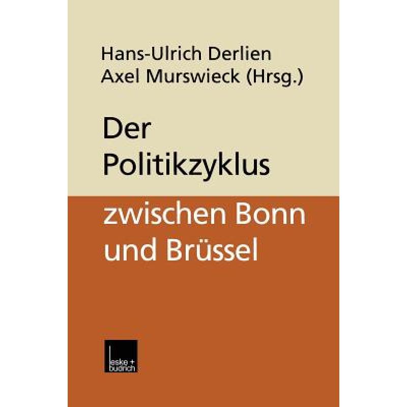 【4周达】der politikzyklus zwischen bonn und brussel