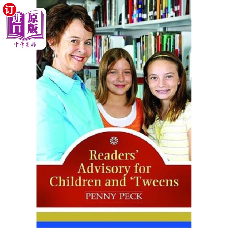 海外直订readers advisory for children and tweens 儿童和青少年