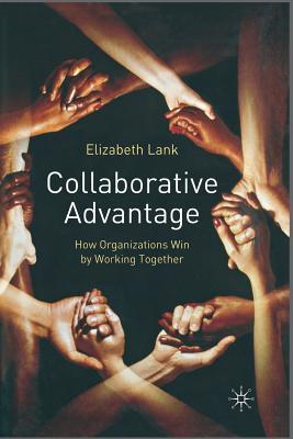 预订 collaborative advantage: how organisations win