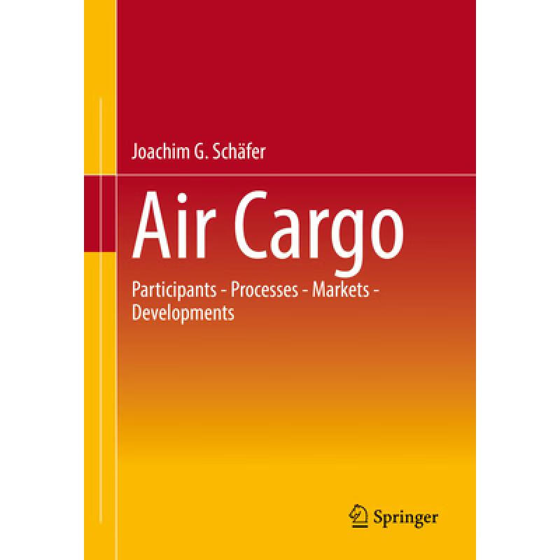 【4周达】air cargo : participants - processes - markets