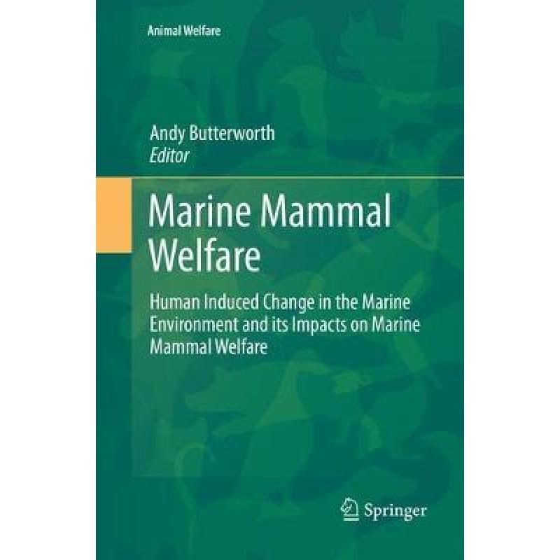 【4周达】marine mammal welfare: human induced change in the