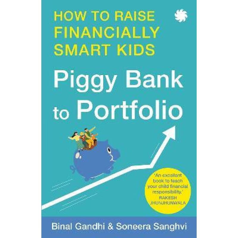 【4周达】piggy bank to portfolio: how to raise financially smart