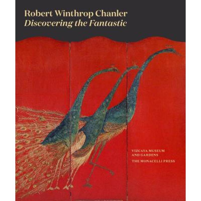 预订 Robert Winthrop Chanler: Discovering the Fan...
