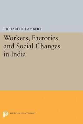 预订workers, factories and social changes in india