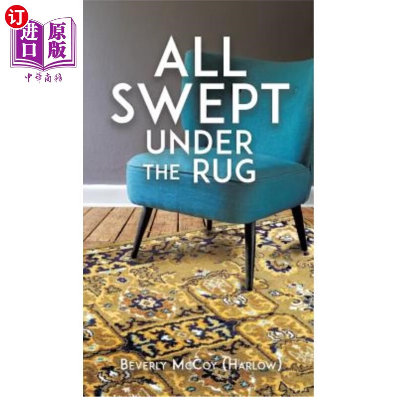 海外直订all swept under the rug 一切都被掩盖了