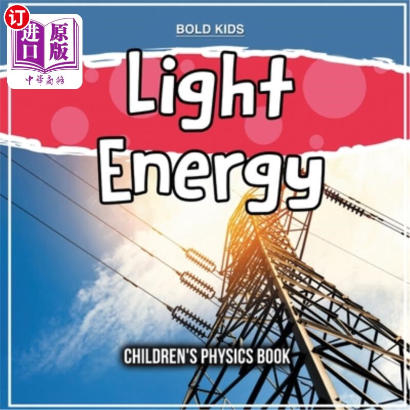 海外直订light energy: childrens physics book 光能:儿童物理书