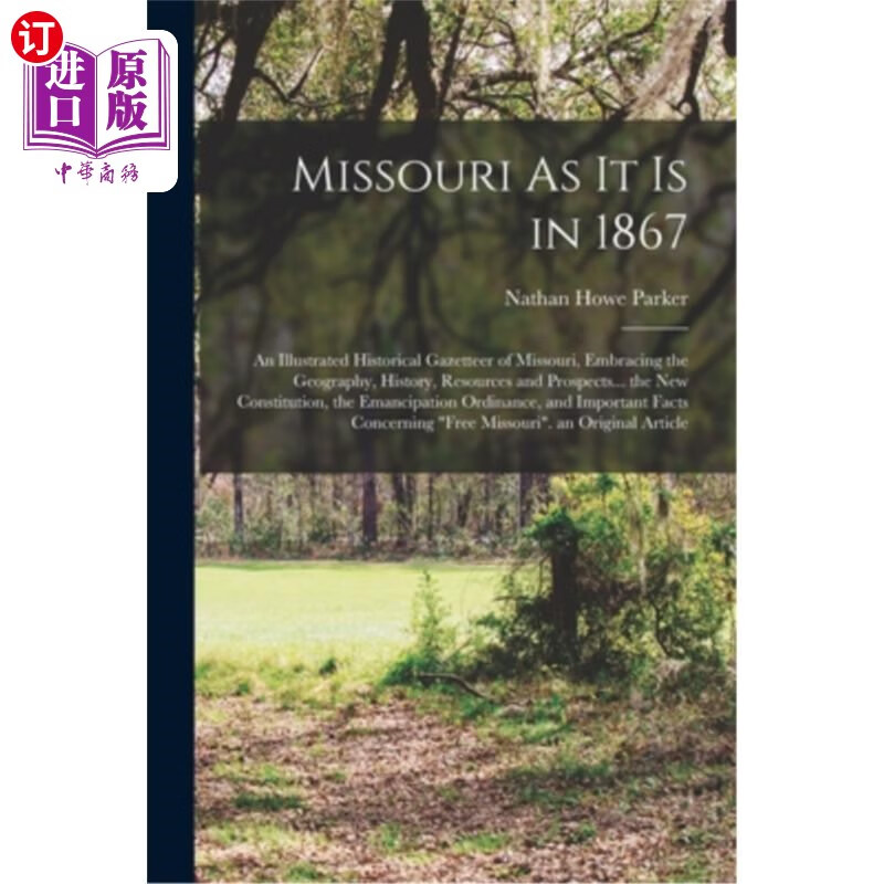 海外直订missouri as it is in 1867: an illustrated historical