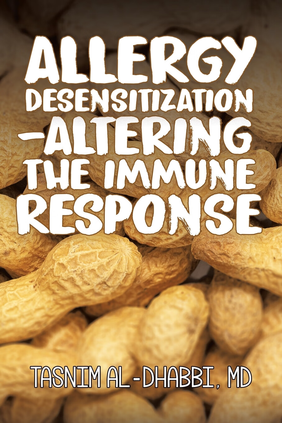 【预售 按需印刷】allergy desensitization-altering the immune