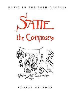 预订 satie the composer