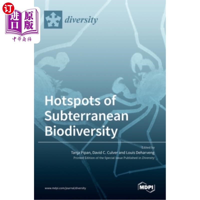 海外直订hotspots of subterranean biodiversity 地下生物多样性热点