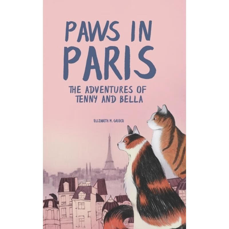 预订 paws in paris the adventures of tenny and b.