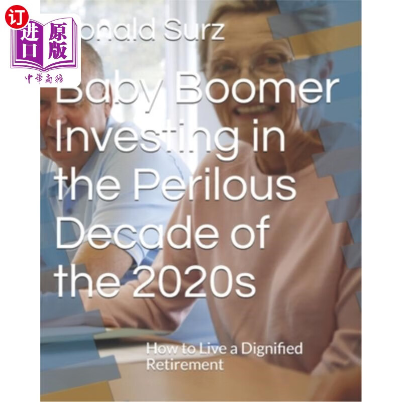 海外直订baby boomer investing in the perilous decade of the 2020