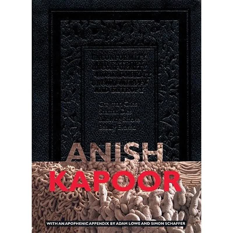 预订 Anish Kapoor: Unconformity and Entropy: Unco...