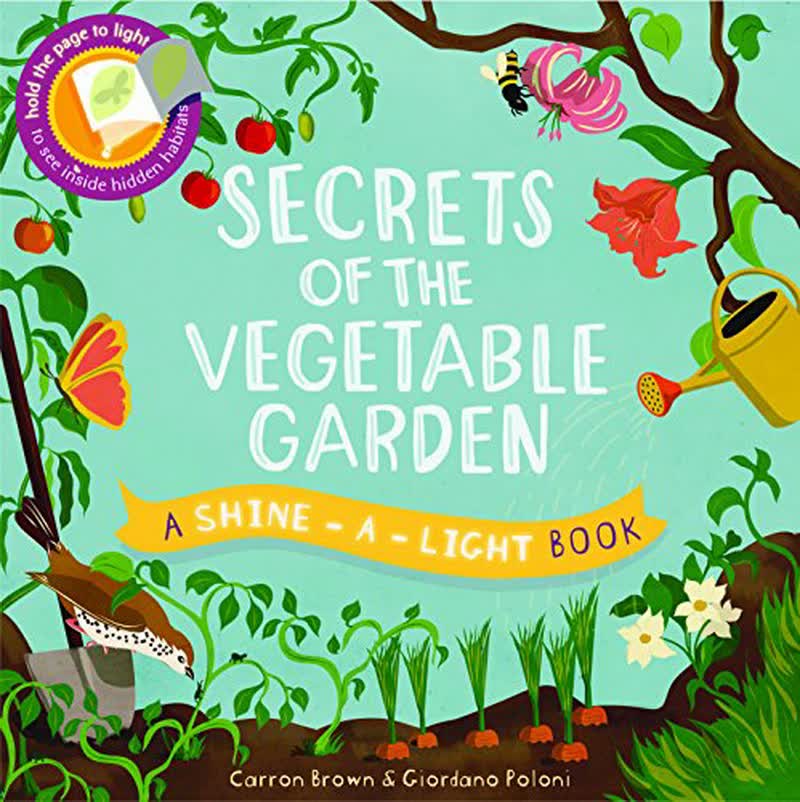 Secrets Of The Vegetable Garden