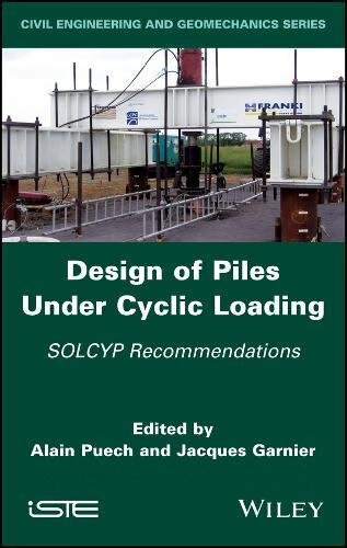 预订 design of piles under cyclic loading