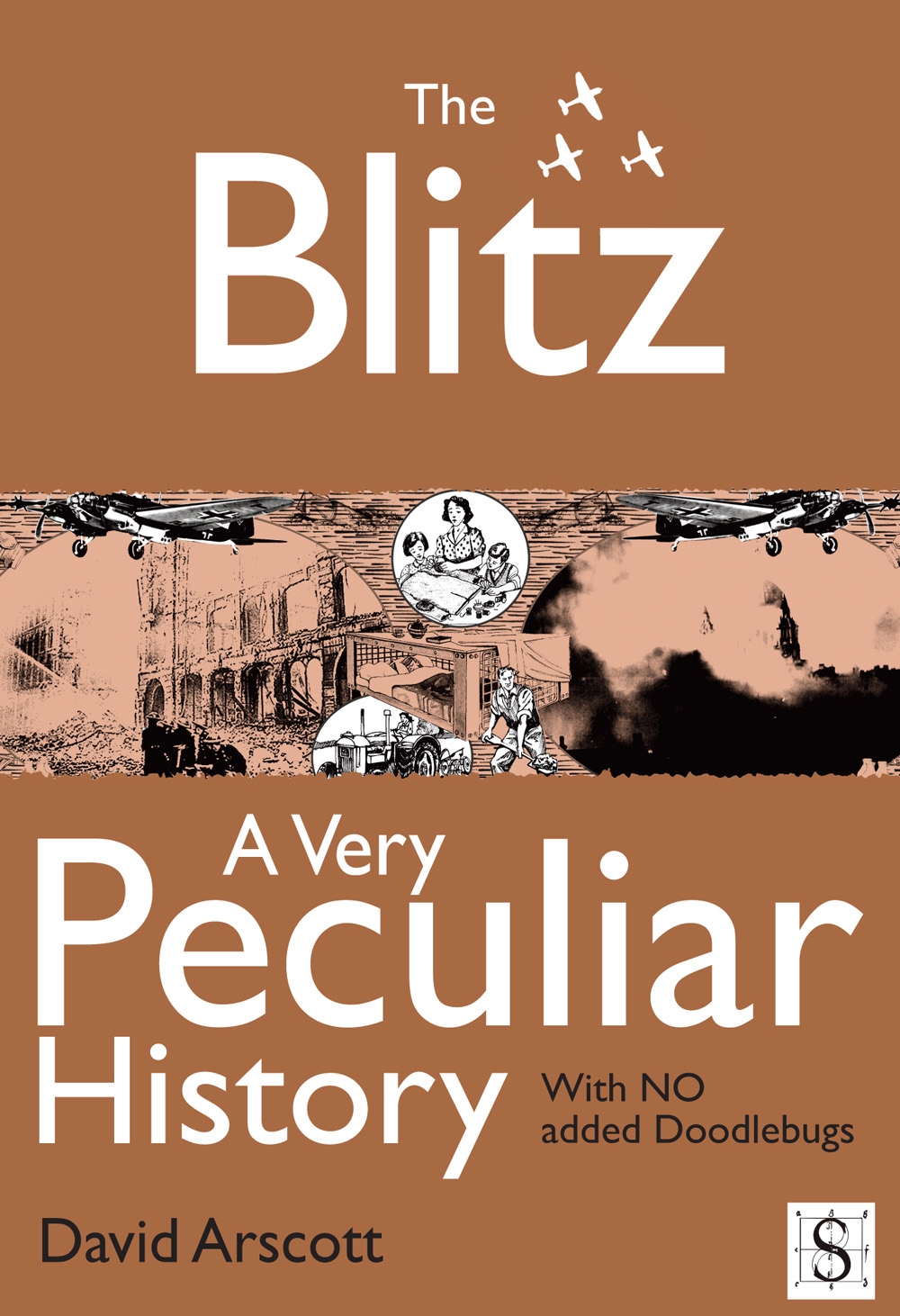 the blitz, a very peculiar history