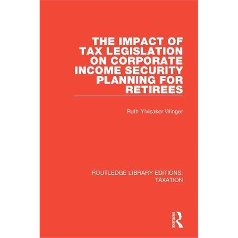 预订the impact of tax legislation on corporate income security