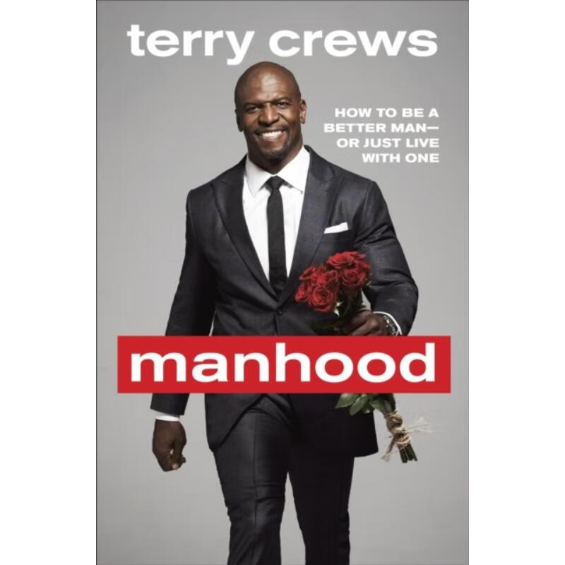 预订manhood:how to be a better man-or just live with one