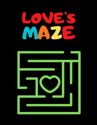 预订 loves maze: you love maze this maze book for you.