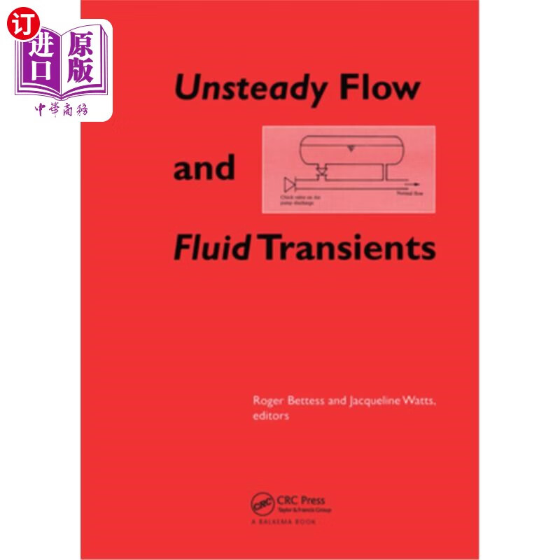 海外直订unsteady flow and fluid transients 非定常流动和流体瞬变