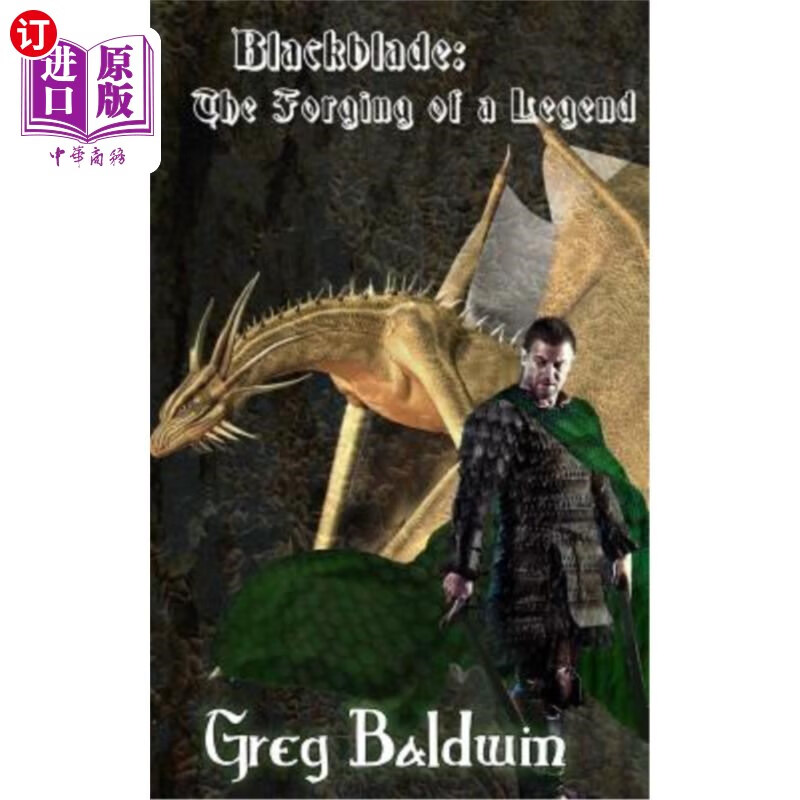 海外直订blackblade: the forging of a legend 黑刃:锻造传奇
