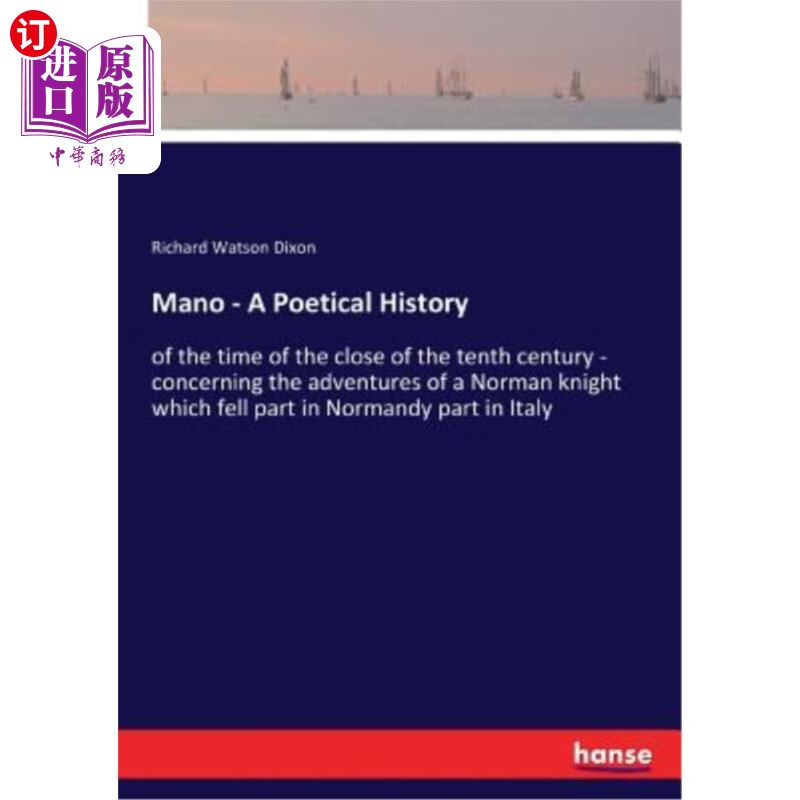 海外直订mano - a poetical history: of the time of the close of