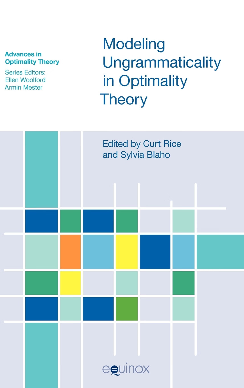 【预售 按需印刷】modeling ungrammaticality in optimality theory