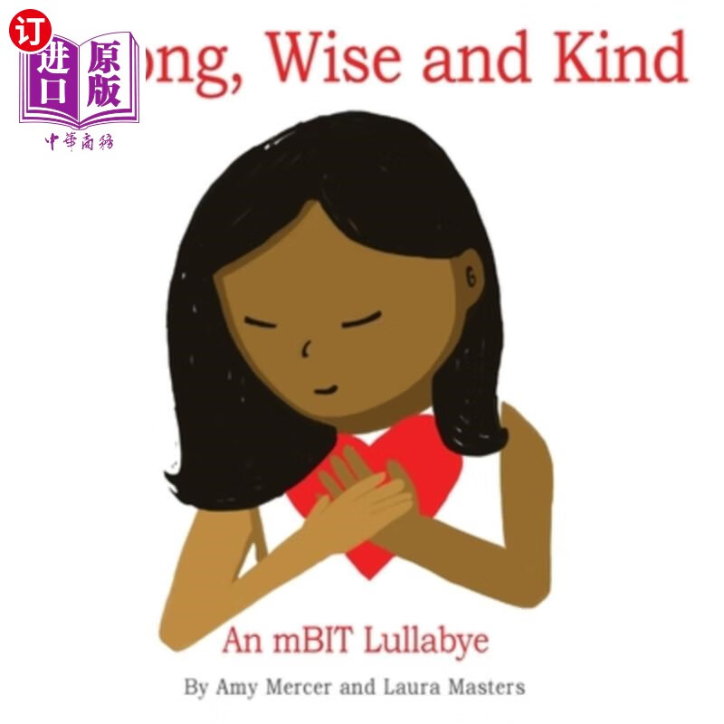 海外直订strong, wise and kind: an mbit lullabye 坚强,明智和善良