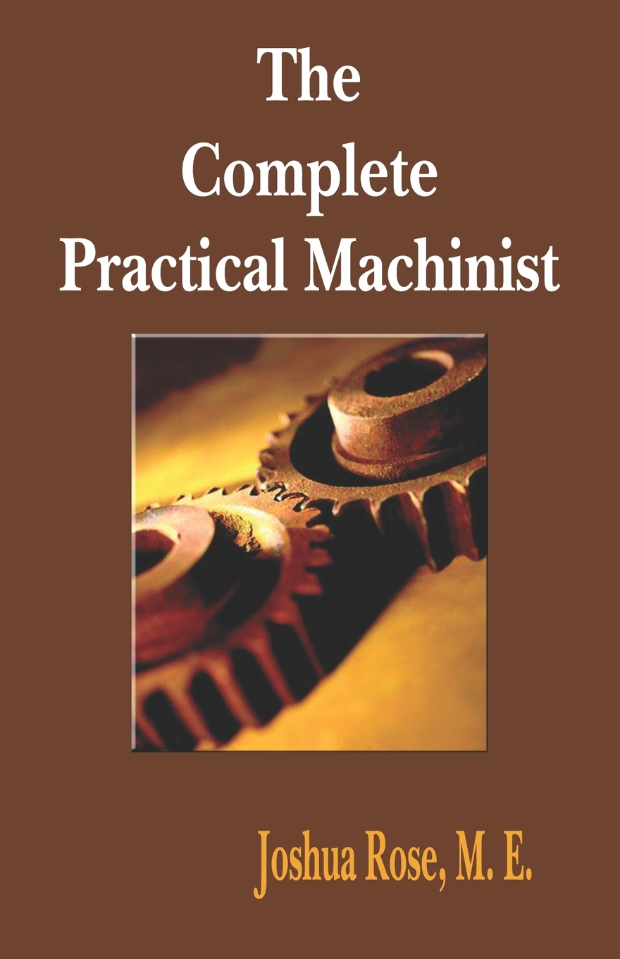 【预售 按需印刷】the complete practical machinist 1901 - 19th