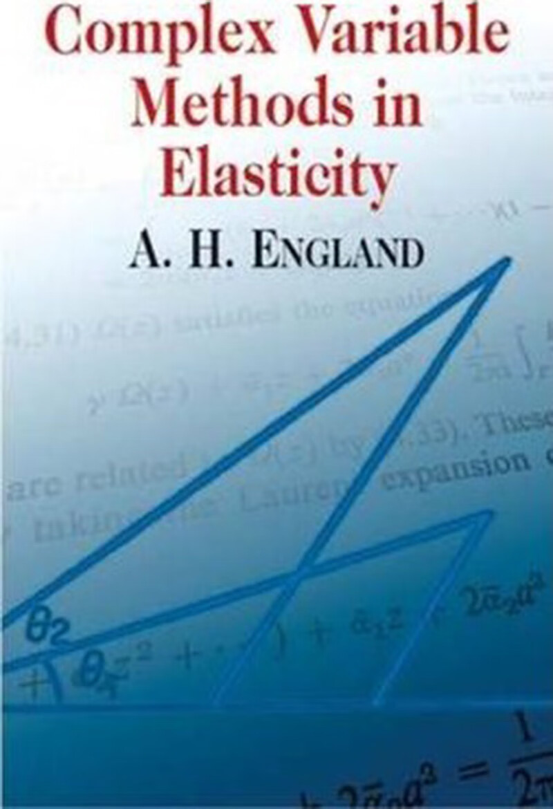 预售 弹性力学中的复变量方法 英文原版 complex variable methods in