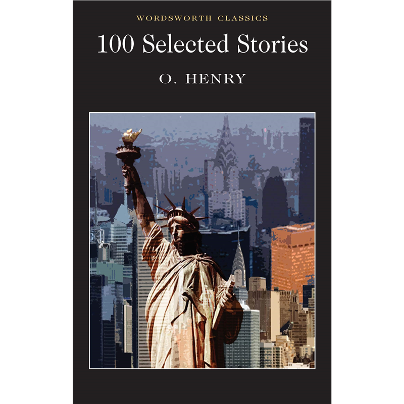 欧亨利100篇短故事 英文原版书 欧亨利短篇小说 集 100 Selected Stories O.Henry 英语学习阅读资料 世 世界名著