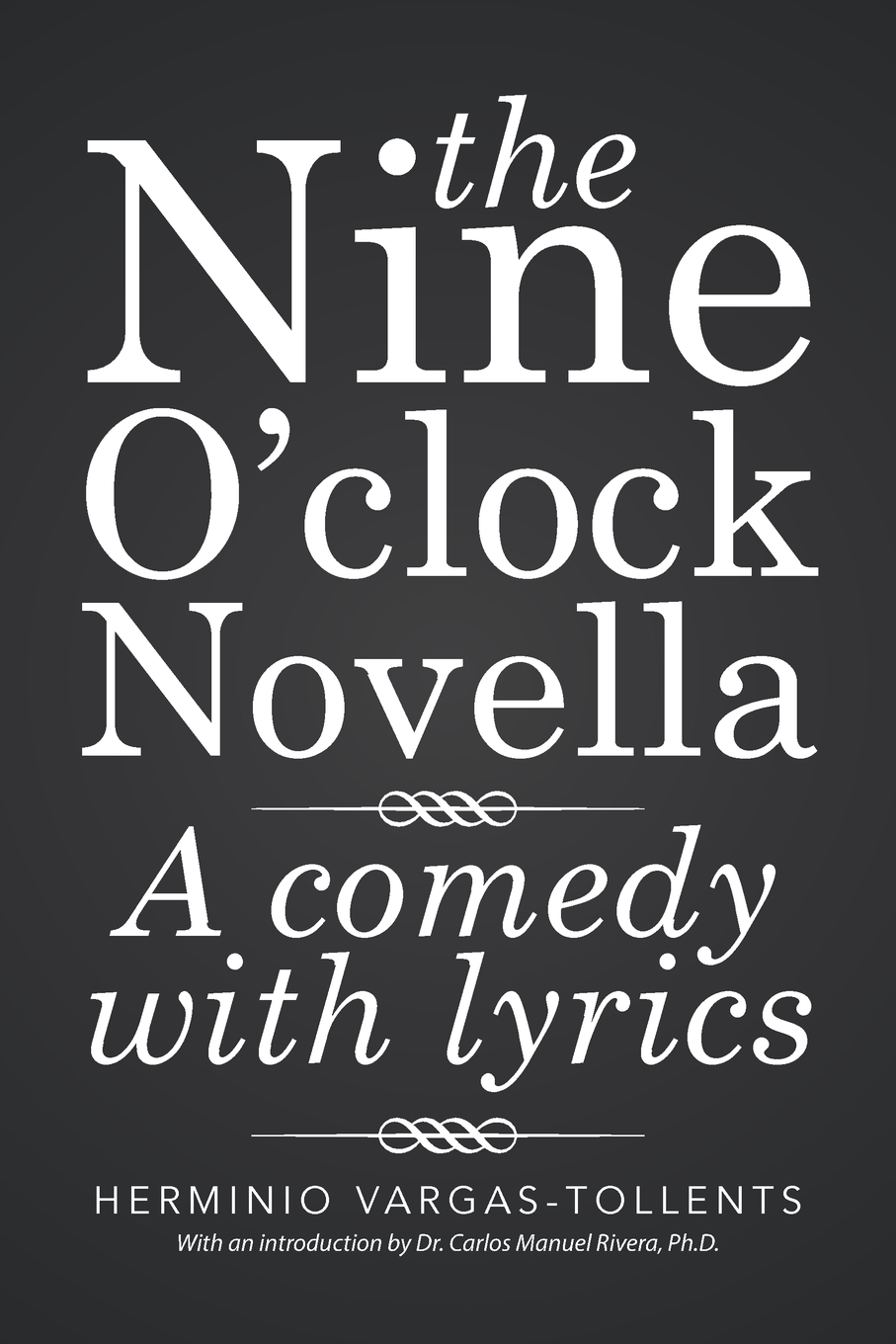 预售 按需印刷the nine oclock novella: a comedy with lyrics
