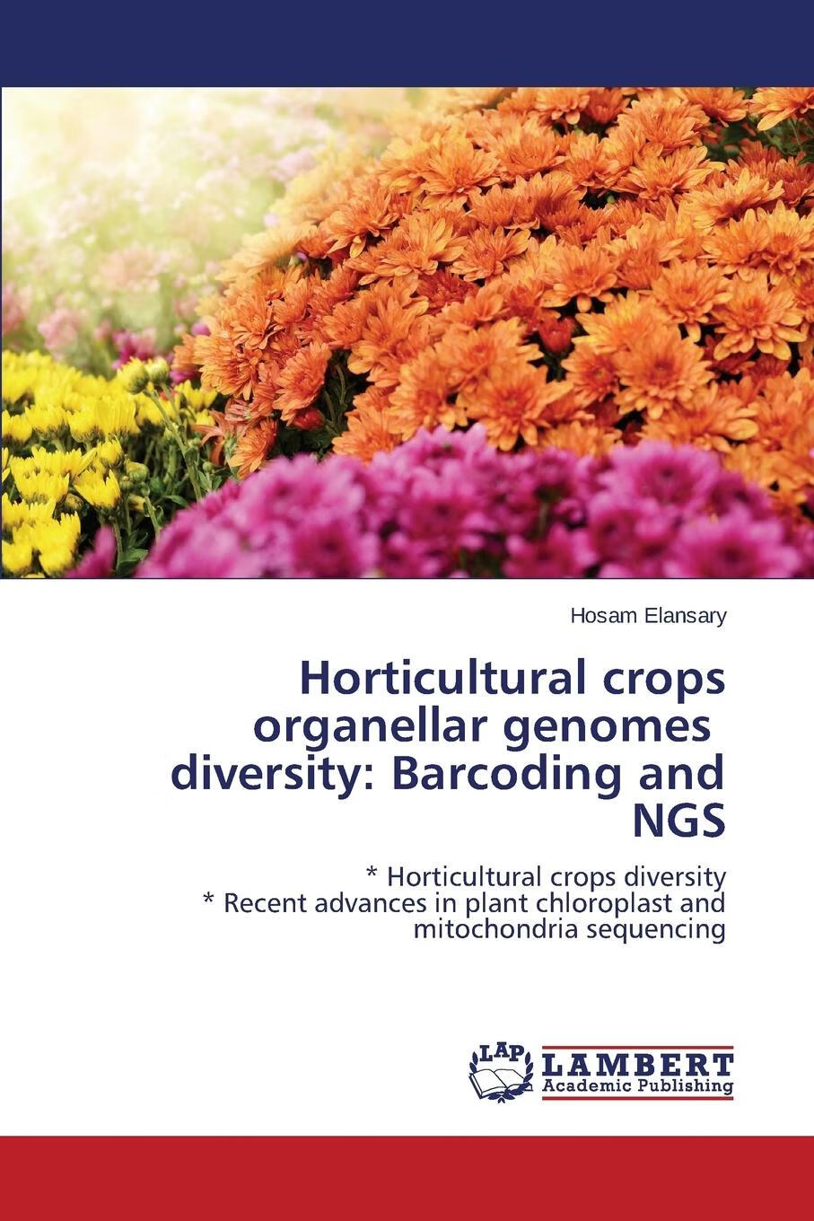 【2周达】预售 按需印刷horticultural crops organellar genomes