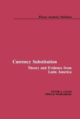 预订 currency substitution: theory and evidence from latin