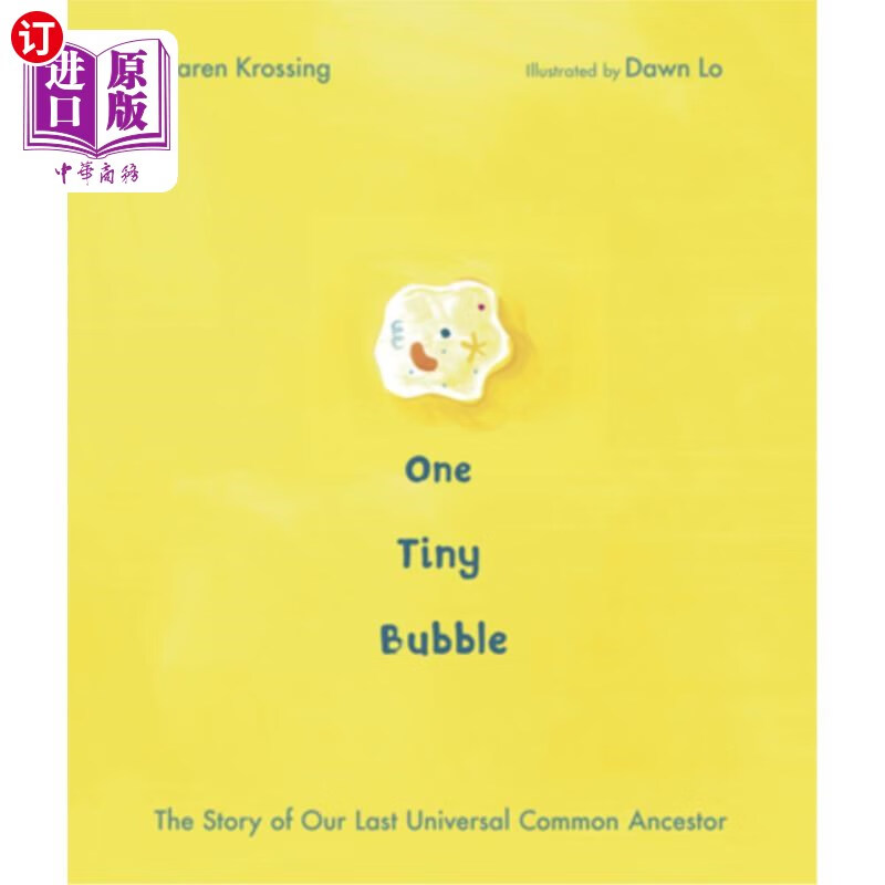 story of our last universal common ancestor 一个小泡泡:我们最后