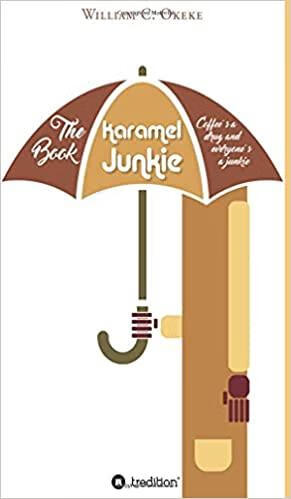 预订the book karamel junkie: coffees a drug and eve