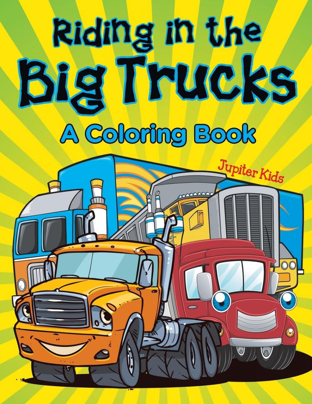 【预售 按需印刷】riding in the big trucks (a coloring book)