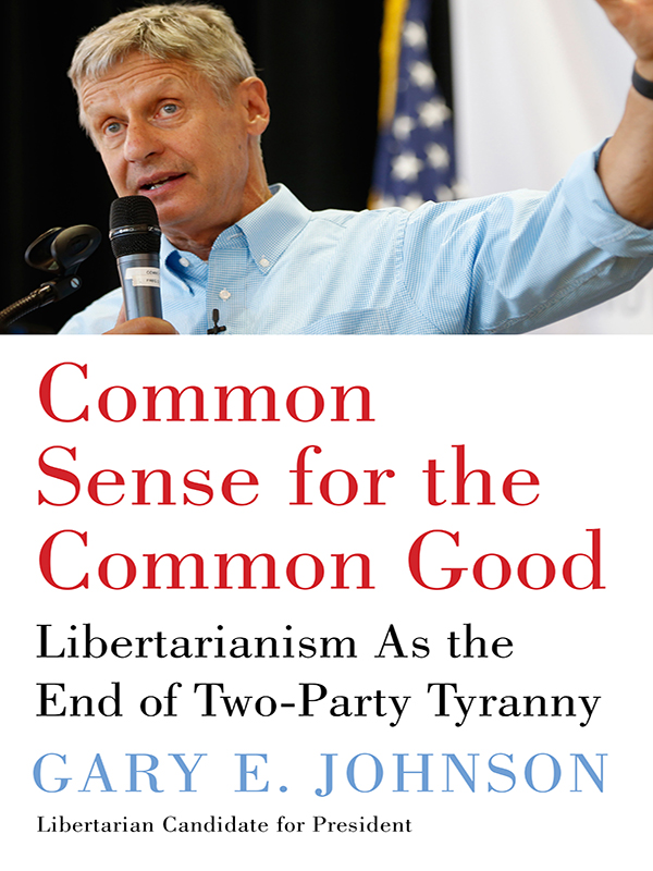 common sense for the common good: libertarianism as the end of