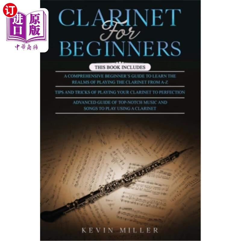 海外直订clarinet for beginners: 3 in 1- comprehensive beginners