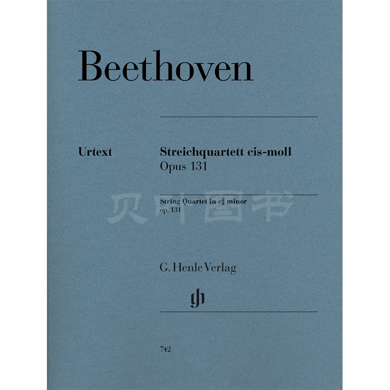 亨乐原版 贝多芬升c小调弦乐四重奏op.131 Beethoven Streichquartett