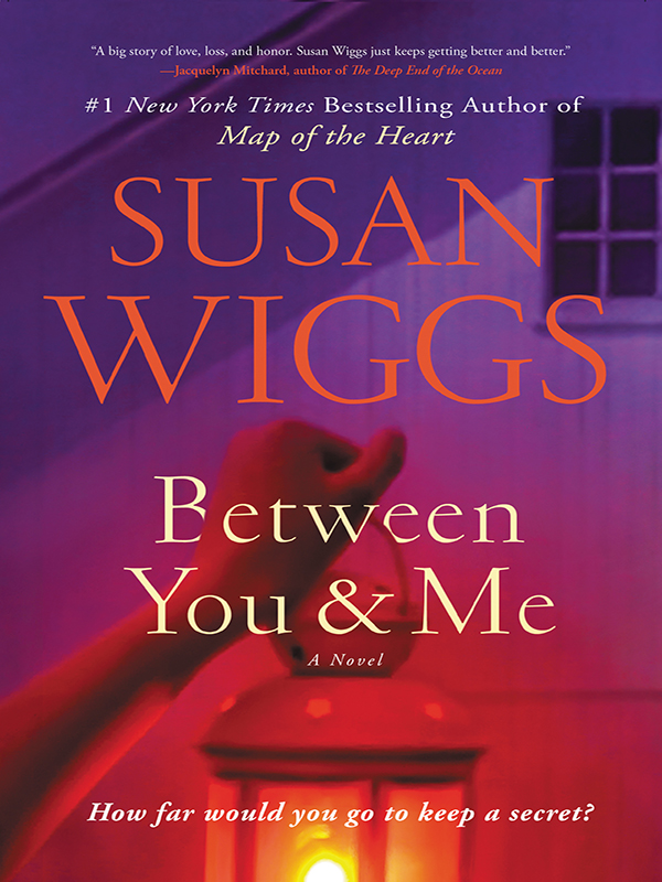 between you and me: a novel