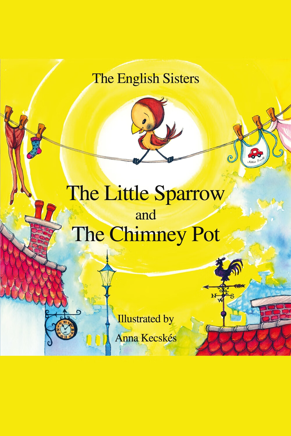 the little sparrow and the chimney pot : story time for kids